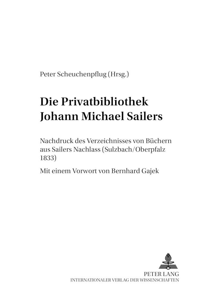 Titel: Die Privatbibliothek Johann Michael Sailers