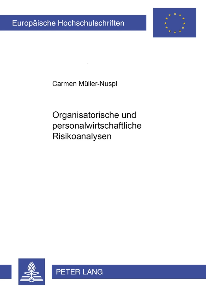 Titel: Organisatorische und personalwirtschaftliche Risikoanalysen