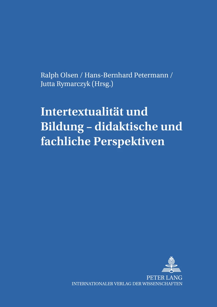 Titel: Intertextualität und Bildung – didaktische und fachliche Perspektiven