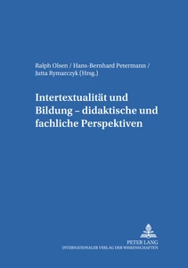 Titel: Intertextualität und Bildung – didaktische und fachliche Perspektiven