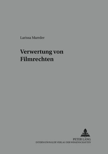 Titel: Verwertung von Filmrechten in der Insolvenz