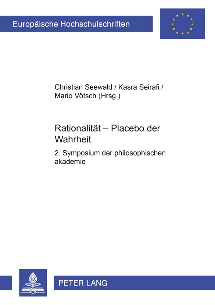 Titel: Rationalität – Placebo der Wahrheit
