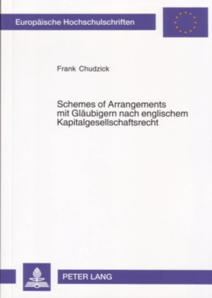 Titel: Schemes of Arrangements mit Gläubigern nach englischem Kapitalgesellschaftsrecht