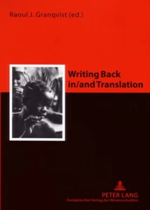 Title: Writing Back in/and Translation