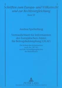 Title: Vertraulichkeit für Informanten des Europäischen Amtes für Betrugsbekämpfung (OLAF)