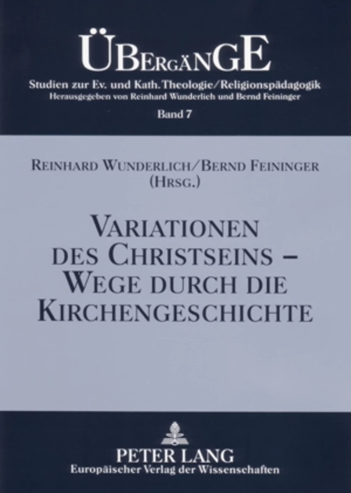 Titel: Variationen des Christseins – Wege durch die Kirchengeschichte