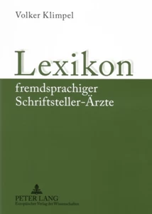 Title: Lexikon fremdsprachiger Schriftsteller-Ärzte
