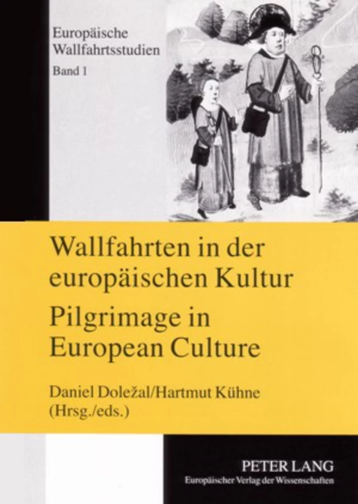 Title: Wallfahrten in der europäischen Kultur - Pilgrimage in European Culture