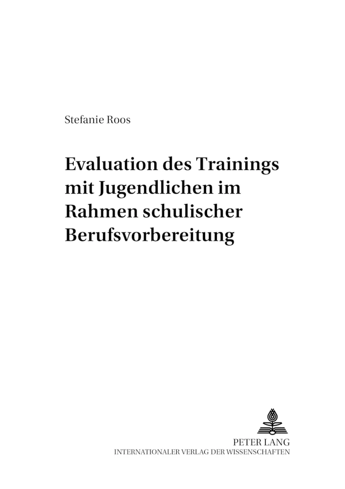 Titel: Evaluation des «Trainings mit Jugendlichen» im Rahmen schulischer Berufsvorbereitung