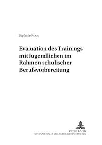 Title: Evaluation des «Trainings mit Jugendlichen» im Rahmen schulischer Berufsvorbereitung