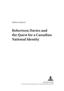 Title: Robertson Davies and the Quest for a Canadian National Identity