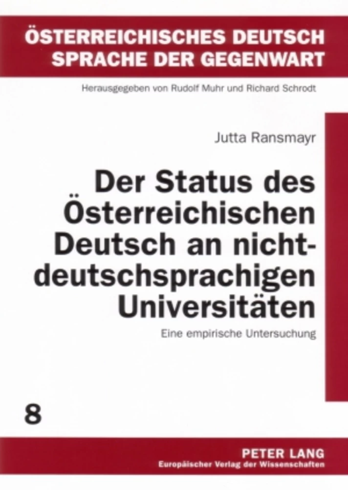 Titel: Der Status des Österreichischen Deutsch an nichtdeutschsprachigen Universitäten