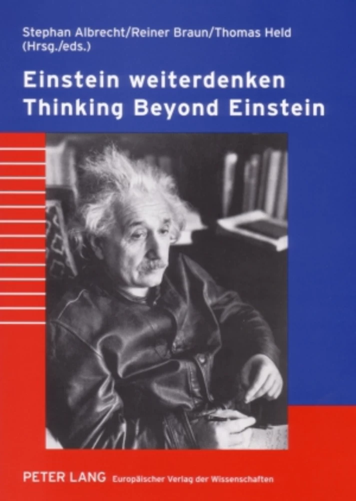 Titel: Einstein weiterdenken- Thinking Beyond Einstein