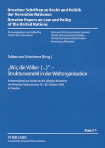 Titel: «Wir, die Völker(...)» – Strukturwandel in der Weltorganisation