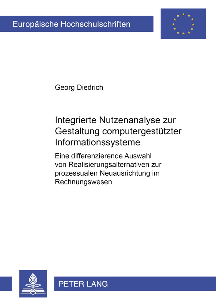 Titel: Integrierte Nutzenanalyse zur Gestaltung computergestützter Informationssysteme