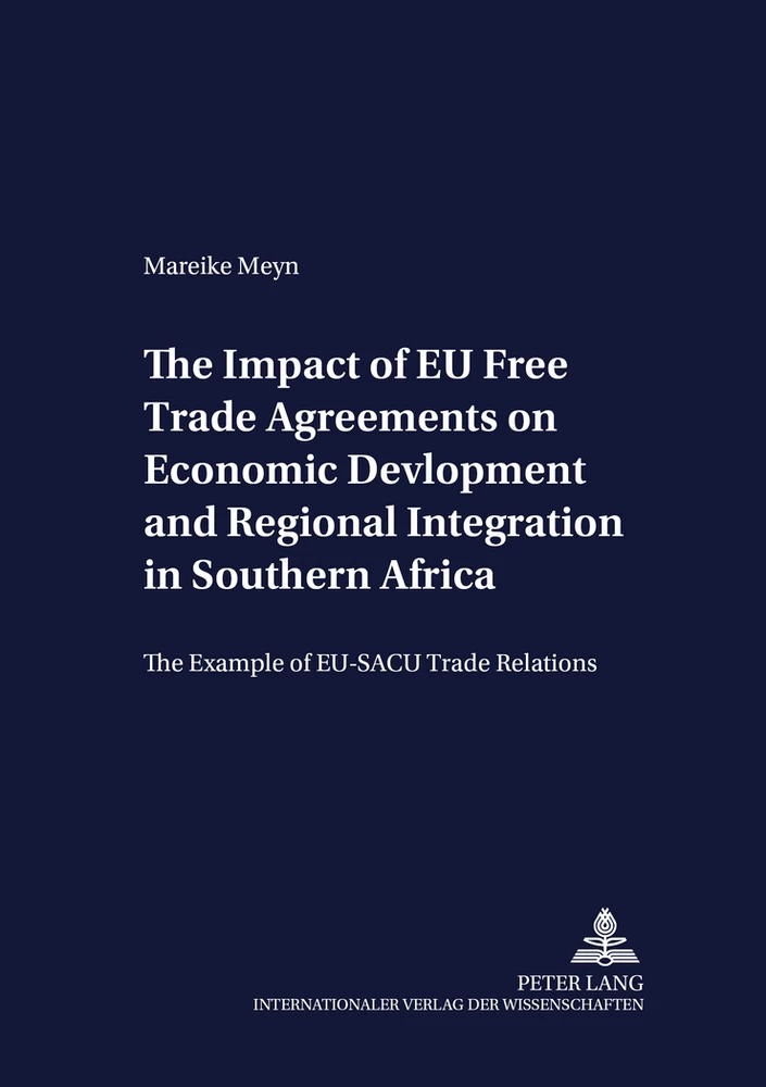 Title: The Impact of EU Free Trade Agreements on Economic Development and Regional Integration in Southern Africa