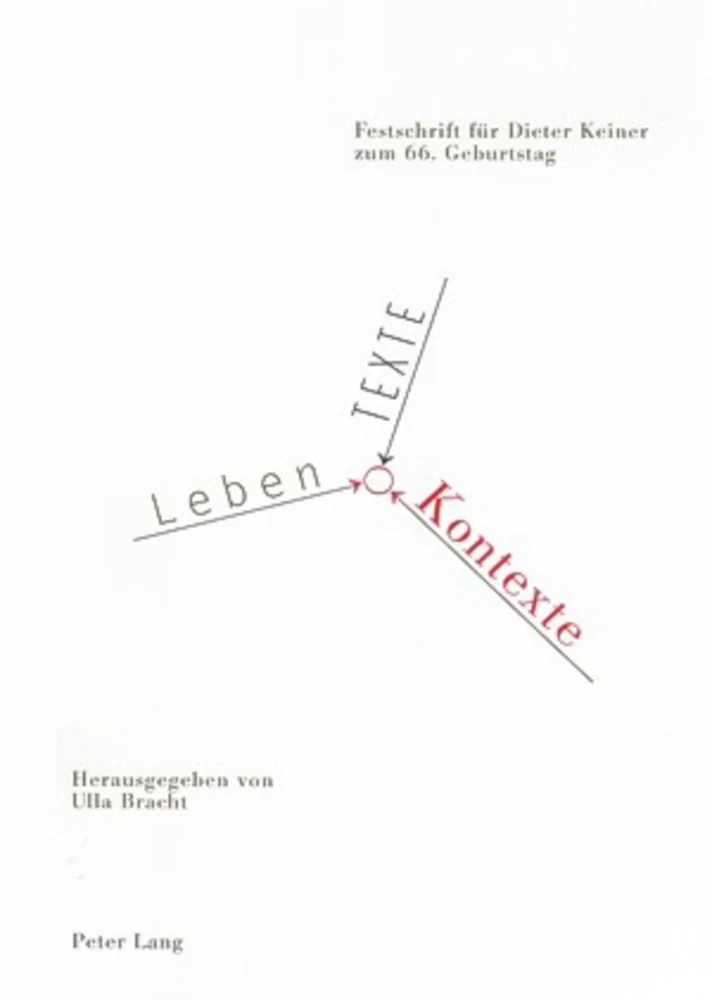 Titel: Leben – Texte – Kontexte