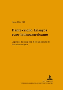 Title: Dante criollo. Ensayos euro-latinoamericanos