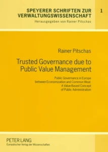 Title: Trusted Governance due to Public Value Management