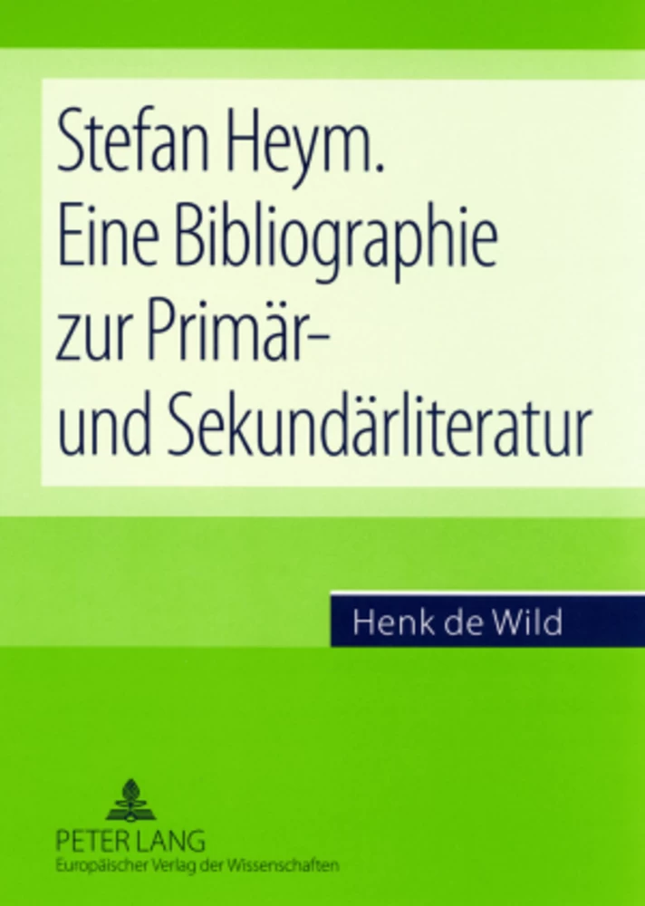Title: Stefan Heym. Eine Bibliographie zur Primär- und Sekundärliteratur