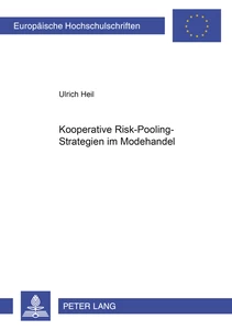 Titel: Kooperative Risk-Pooling-Strategien im Modehandel