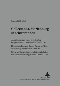 Titel: «Collectanea». Marienburg in schwerer Zeit