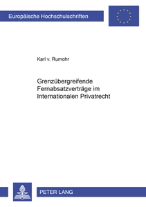 Titel: Grenzübergreifende Fernabsatzverträge im Internationalen Privatrecht
