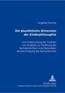 Titel: Die pluralistische Dimension der Kinderphilosophie