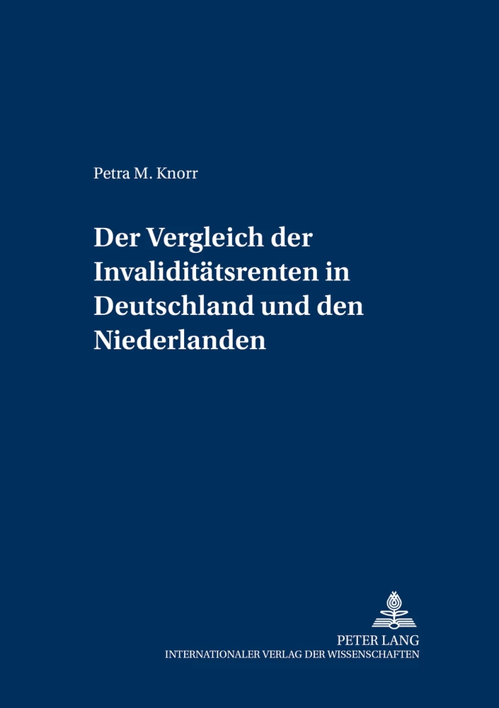 Titel: Der Vergleich der Invaliditätsrenten in Deutschland und den Niederlanden