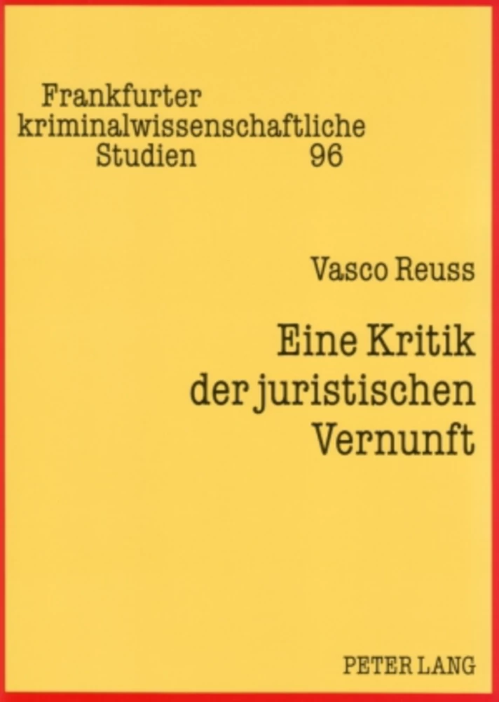 Title: Eine Kritik der juristischen Vernunft