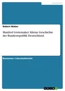 Title: Manfred Görtemaker: Kleine Geschichte der Bundesrepublik Deutschland.