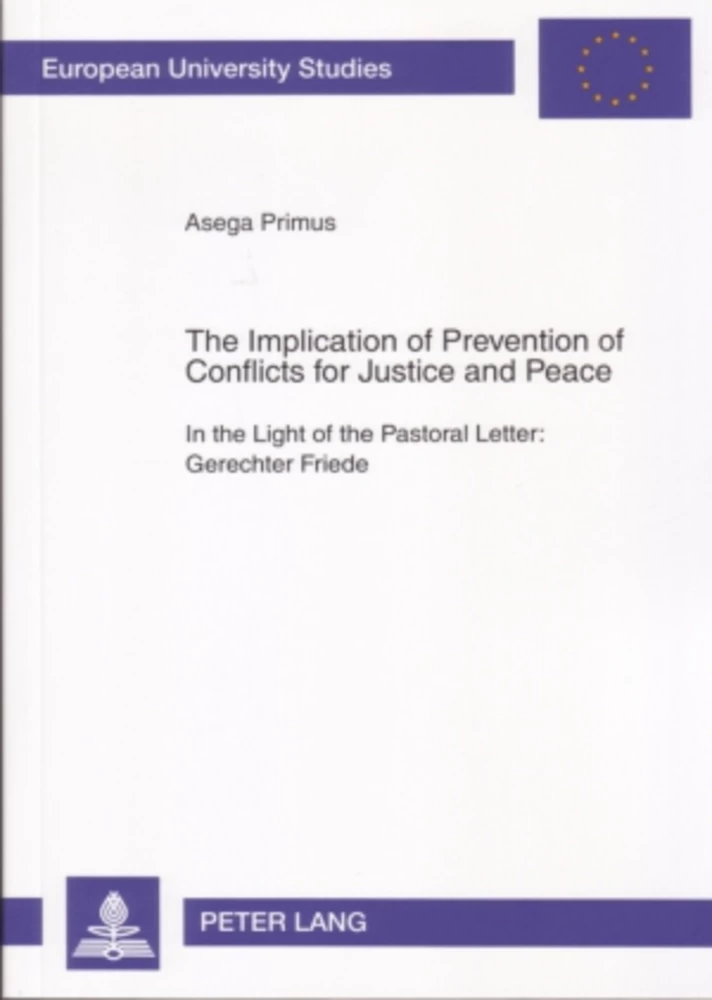 Title: The Implication of Prevention of Conflicts for Justice and Peace