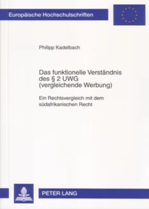 Title: Das funktionelle Verständnis des § 2 UWG (vergleichende Werbung)