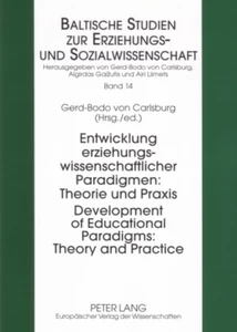 Title: Development of Educational Paradigms: Theory and Practice- Entwicklung erziehungswissenschaftlicher Paradigmen: Theorie und Praxis
