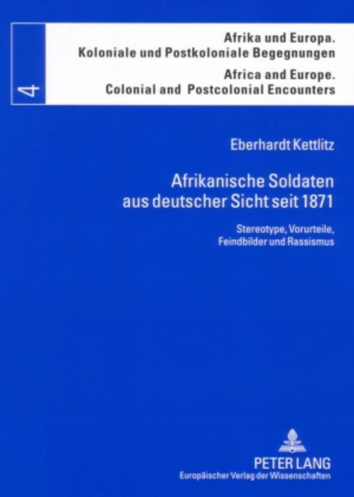 Titel: Afrikanische Soldaten aus deutscher Sicht seit 1871