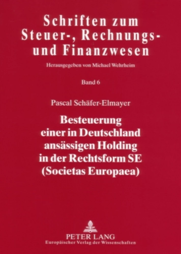 Titel: Besteuerung einer in Deutschland ansässigen Holding in der Rechtsform SE (Societas Europaea)