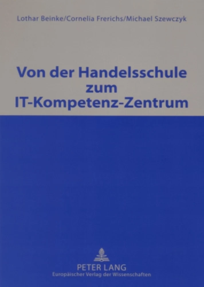 Title: Von der Handelsschule zum IT-Kompetenz-Zentrum