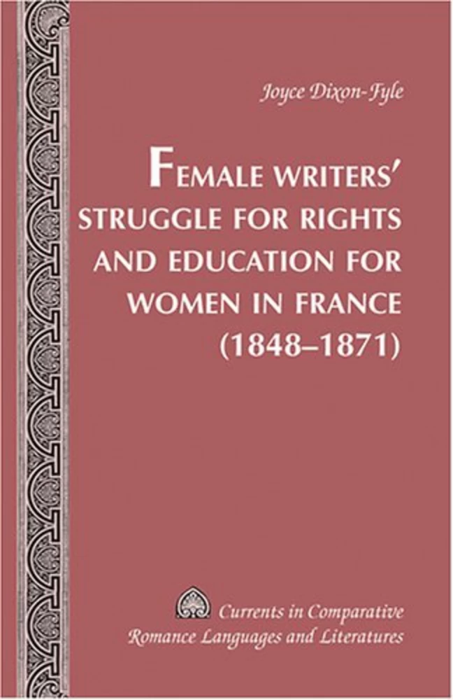 Title: Female Writers’ Struggle for Rights and Education for Women in France- (1848-1871)