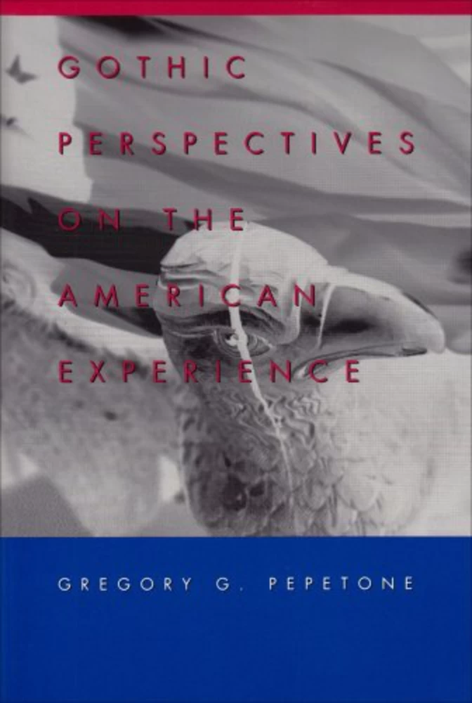 Title: Gothic Perspectives on the American Experience