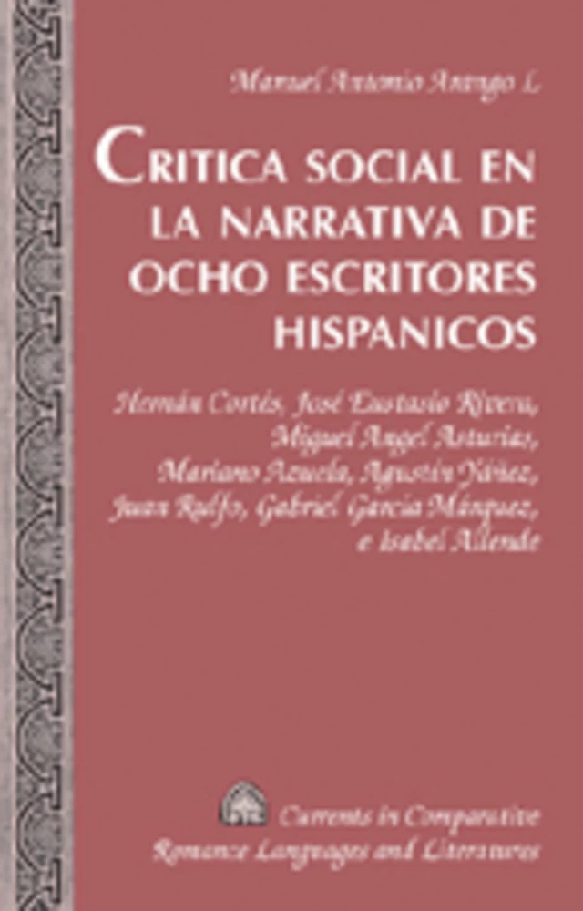 Title: Critica social en la narrativa de ocho escritores hispanicos
