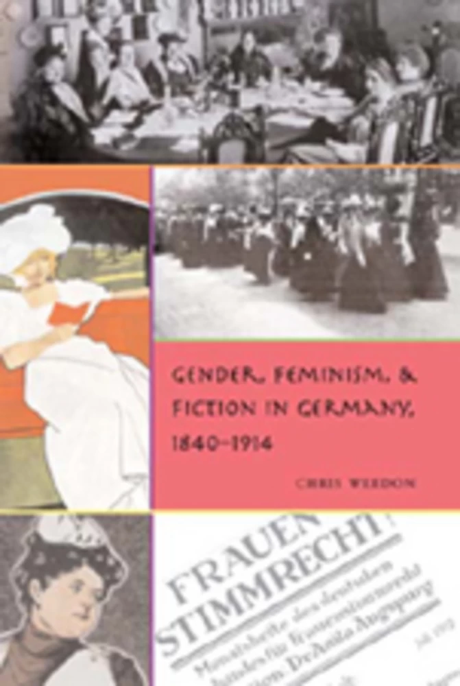 Title: Gender, Feminism, and Fiction in Germany, 1840-1914