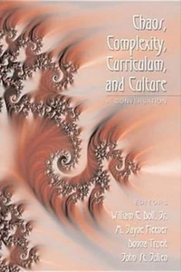 Title: Chaos, Complexity, Curriculum, and Culture