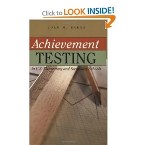 Title: Achievement Testing in U.S. Elementary and Secondary Schools