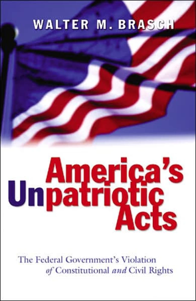 Title: America’s Unpatriotic Acts