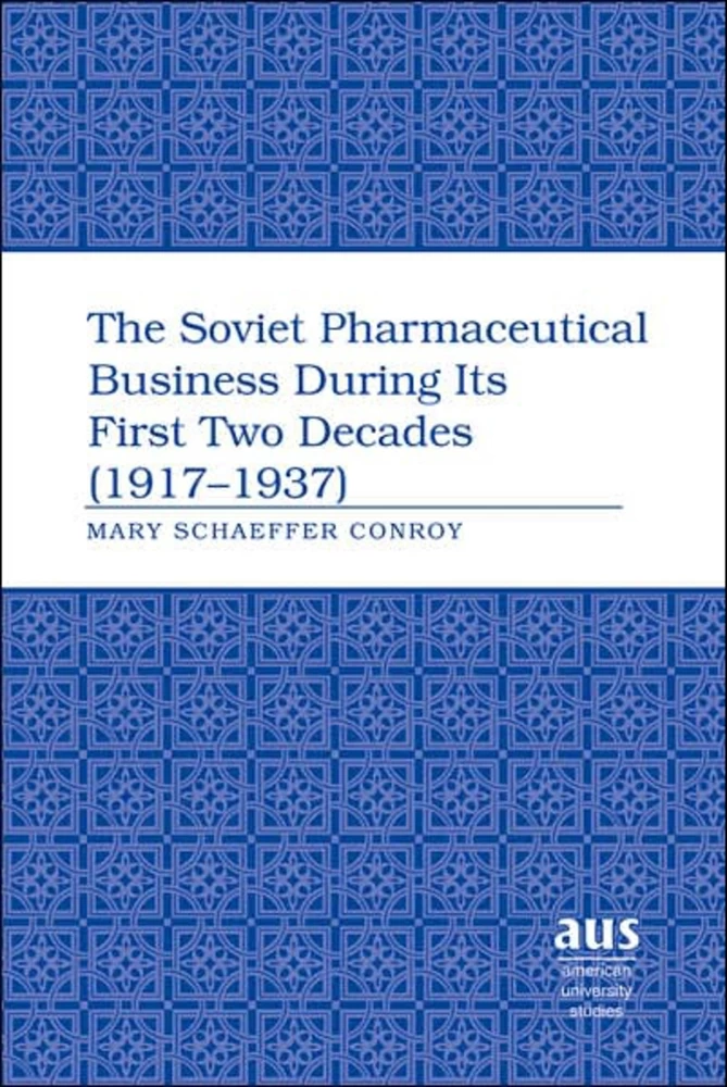Title: The Soviet Pharmaceutical Business During Its First Two Decades (1917-1937)