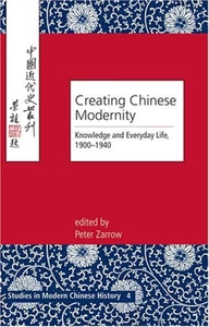 Title: Creating Chinese Modernity