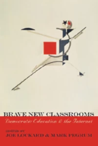 Title: Brave New Classrooms