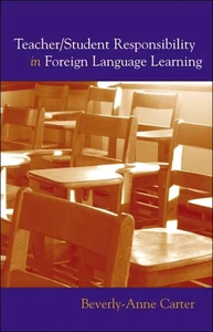 Title: Teacher/Student Responsibility in Foreign Language Learning