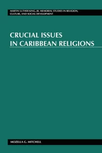Title: Crucial Issues in Caribbean Religions