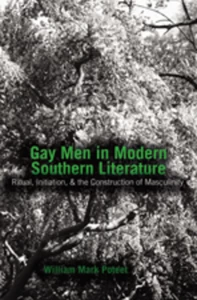 Title: Gay Men in Modern Southern Literature